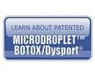 Learn about Patented Microdroplet Botox/Dysport